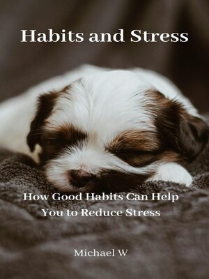 cover image of Habits and Stress